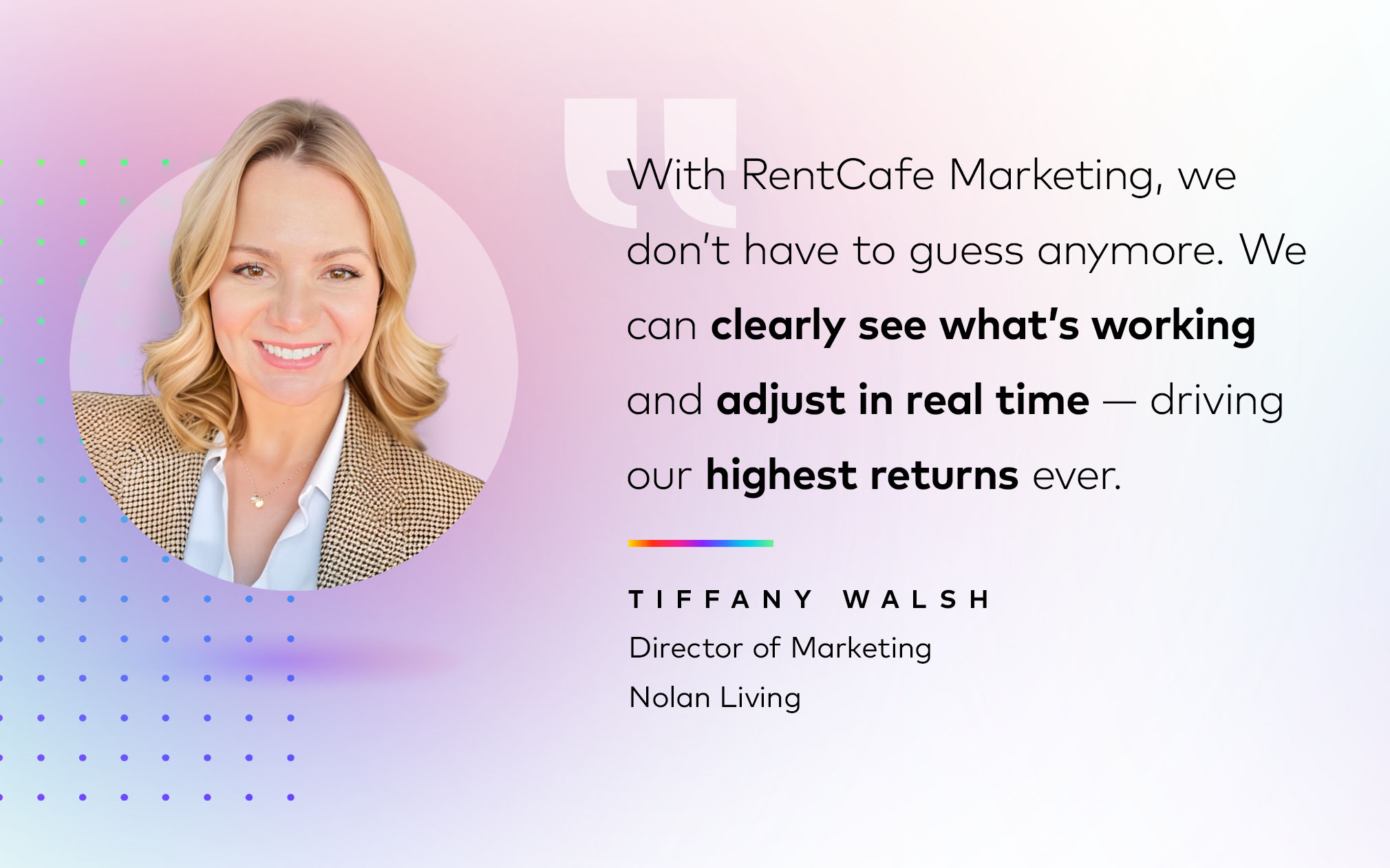 Nolan Living spotlight with Tiffany Walsh's headshot and a quote over a colored background