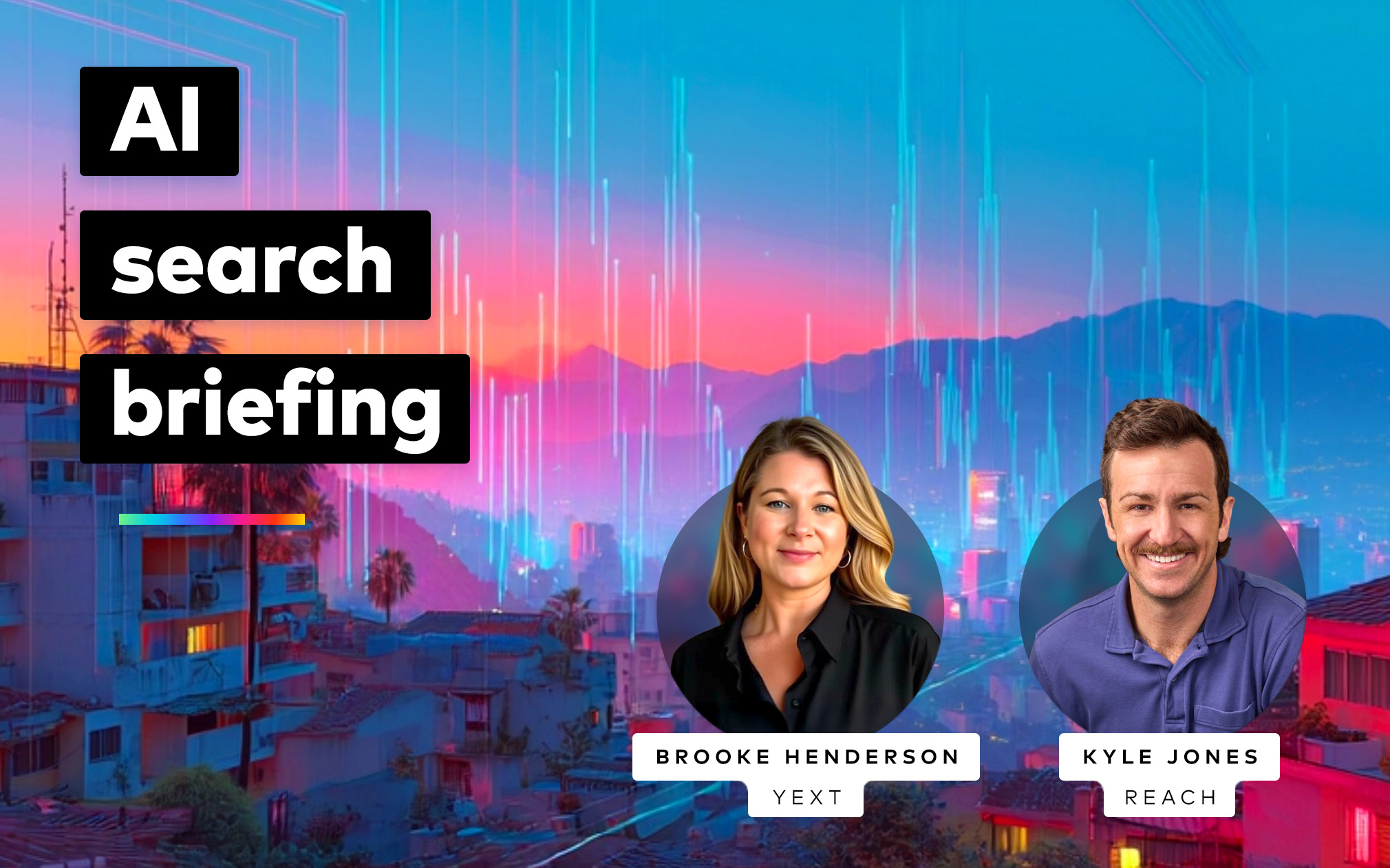 AI-inspired mountain background with headshots of Kyle Jones and Brooke Henderson and text that says "AI search briefing"